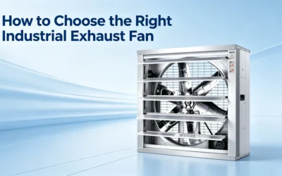 How to Choose the Right Industrial Exhaust Fan